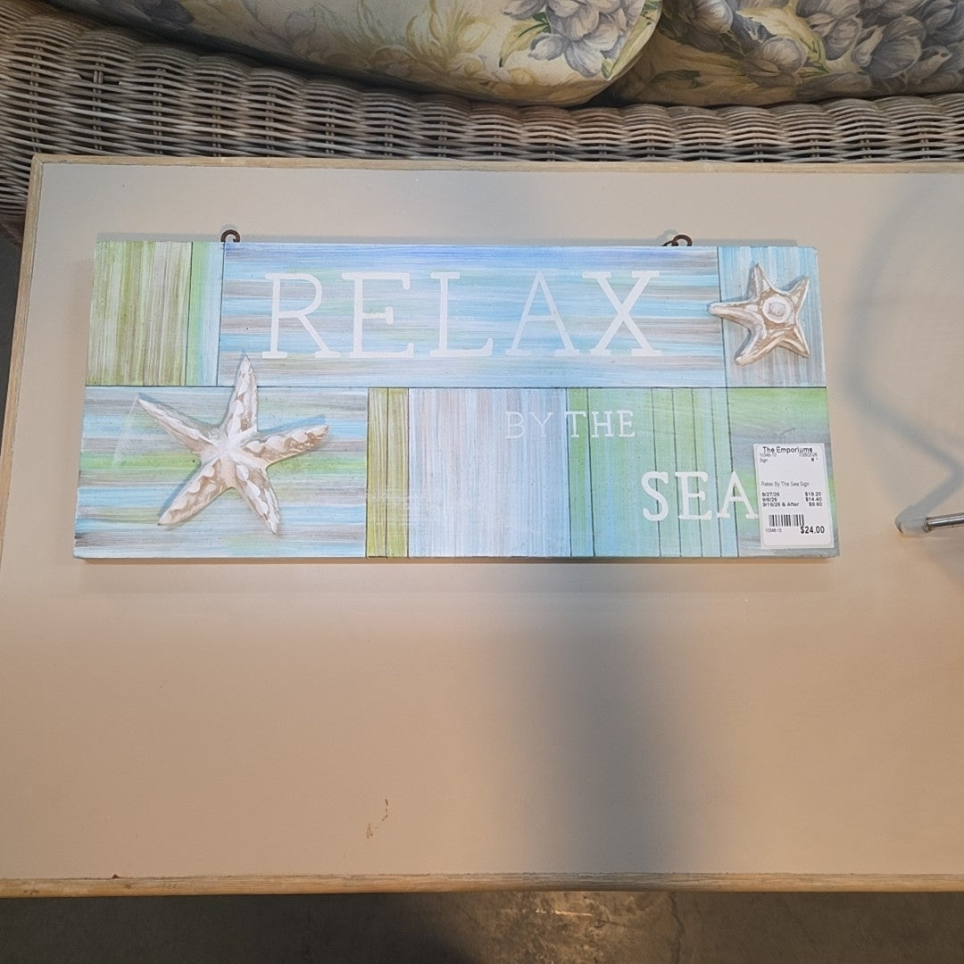 Relax By The Sea Sign