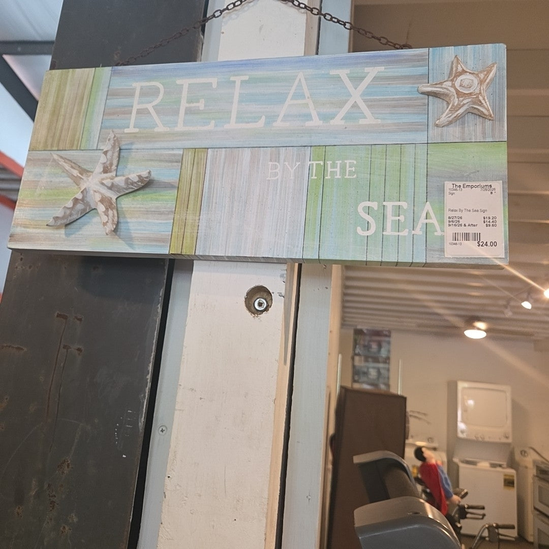 Relax By The Sea Sign
